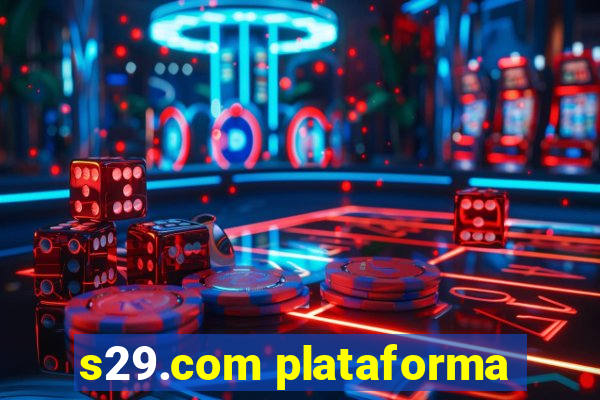 s29.com plataforma